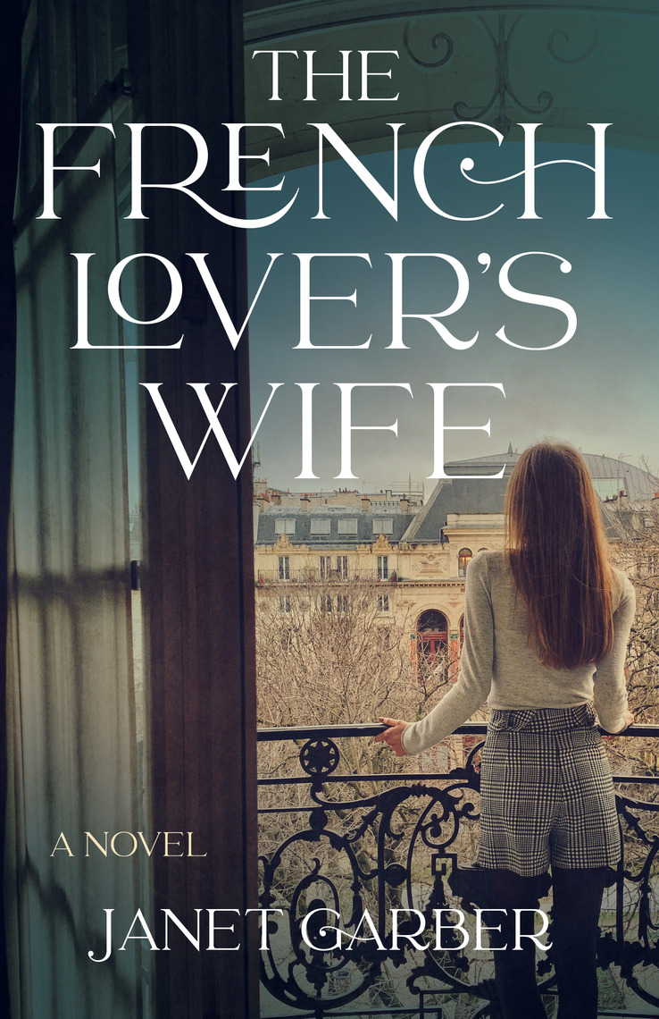 The French Lovers Wife by Janet Garber picture
