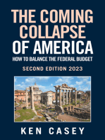 The Coming Collapse of America: How to Balance the Federal Budget: Second Edition 2023