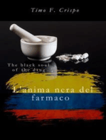 L'anima nera del farmaco - The black soul of the drug