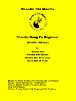 Shaolin Chi Mantis Shaolin Kung Fu Beginner (Warrior Athlete)