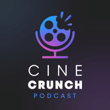 Cine Crunch Podcast