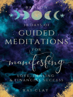 30 Days of Guided Meditations for Manifesting Love, Healing & Financial Success