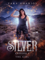 The Girl: Silver, #1