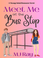 Meet me at the Bus Stop: Arrowsmith High, #1