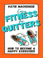 Easy Fitness for Quitters