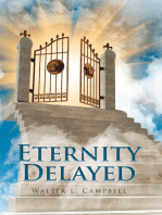 Eternity Delayed