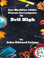 Lee Hacklyn 1980s Private Investigator in Evil High: Lee Hacklyn, #1