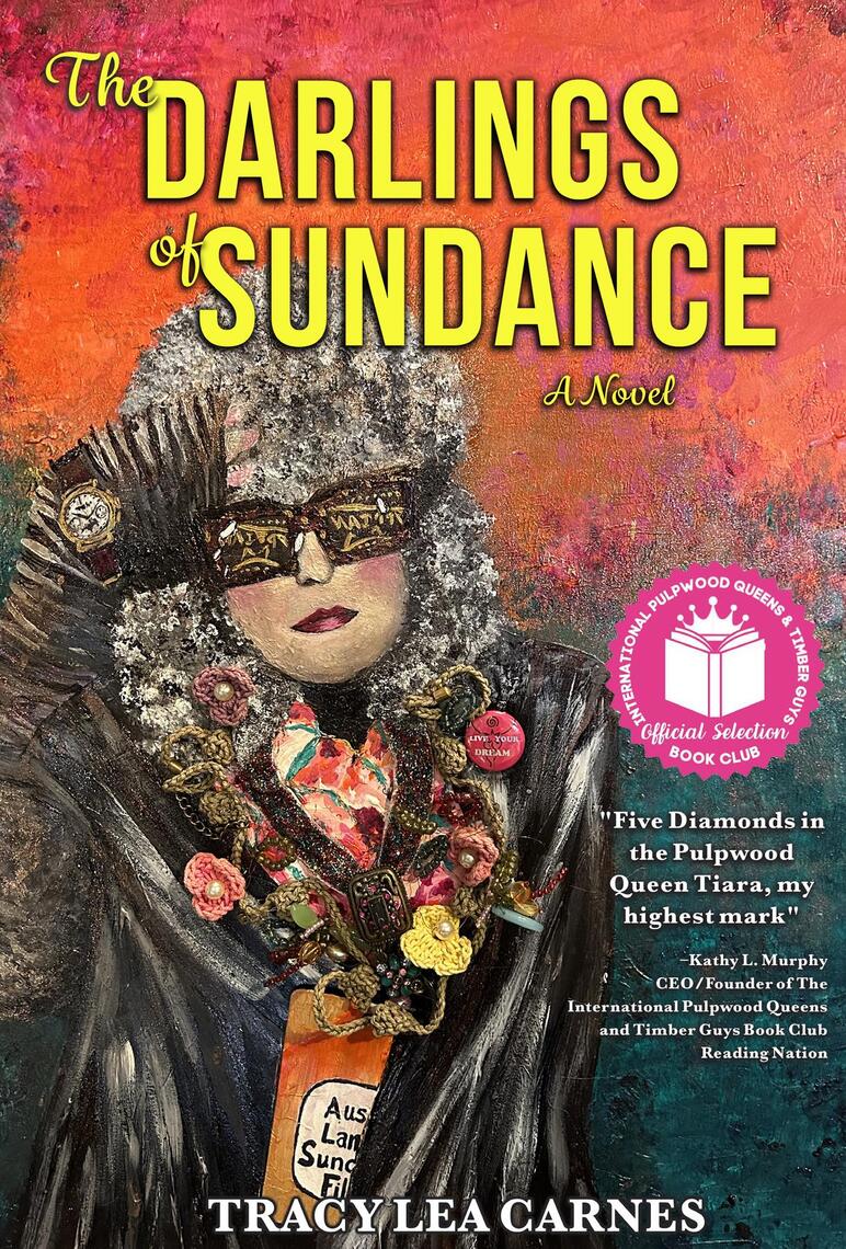 lække varme Slime The Darlings of Sundance by Tracy Lea Carnes - Ebook | Scribd