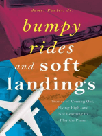 Bumpy Rides and Soft Landings: Stories of Coming Out, Flying High, and Not Learning to Play the Piano