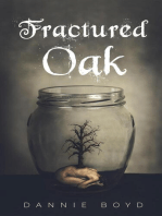 Fractured Oak