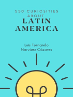 550 Curiosities about Latin America