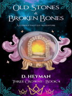 Old Stones & Broken Bones