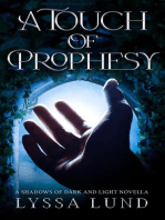 A Touch Of Prophesy: Shadows Of Dark And Light