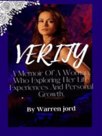 Verity: A memoir  of a woman, who exploring her life experiences and personal growth.
