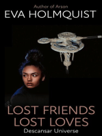 Lost Friends Lost Loves: Descansar Universe, #6