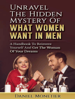 Unravel The Hidden Mystery Of What Women Want In Men