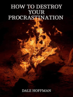 How To Destroy Your Procrastination