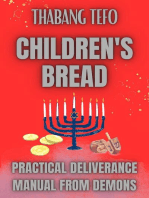 Children's Bread: Practical Deliverance Manual From Demons