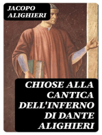 Chiose alla cantica dell'Inferno di Dante Alighieri: Pubblicate per la prima volta in corretta lezione con riscontri e fac-simili di codici, e precedute da una indagine critica