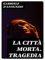 La città morta. Tragedia