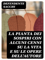 La pianta dei sospiri con alcuni cenni su la vita e su le opere dell'autore