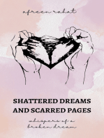 Shattered Dreams and Scarred Pages: Whispers of a Broken Dream