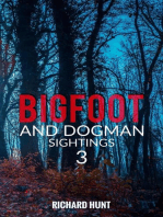 Bigfoot and Dogman Sightings 3: Bigfoot and Dogman Sightings, #3