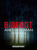 Bigfoot and Dogman Sightings: Bigfoot and Dogman Sightings, #1