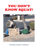 You Don't Know Squat!
