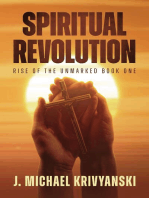 Spiritual Revolution: Rise of the Unmarked Book One: Rise of the Unmarked Book One