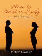 How to Treat a Lady