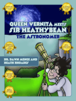 Queen Vernita Meets Sir Heathy Bean the Astronomer