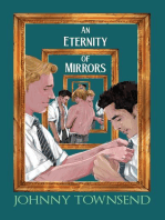An Eternity of Mirrors: Best Short Stories of Johnny Townsend
