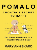 Pomalo: Croatia's Secret to Happy