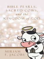 Bible Pearls, Sacred Cows, and the Kingdom of God