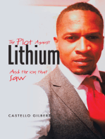 The Plot Against Lithium: And the Ion that Saw