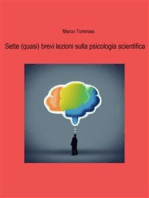 Sette (quasi) brevi lezioni sulla psicologia scientifica