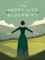The Happy Life Blueprint