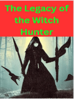 The Legacy Of The Witch Hunter