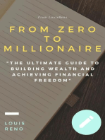 "From Zero to Millionaire