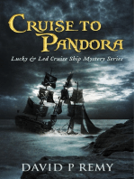 Cruise to Pandora: Lucky & Led Cruise Ship Mystery Series