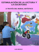 Estimulación de la Lectura y la Escritura a Través del Mural Artístico