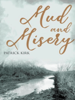 Mud and Misery