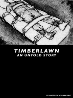 Timberlawn- An Untold Story