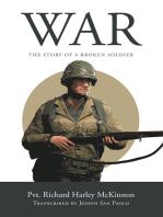 War: The Story of A Broken Soldier