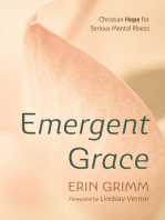 Emergent Grace: Christian Hope for Serious Mental Illness