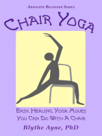 Chair Yoga: Easy, Healing,Yoga Moves You Can Do With a Chair