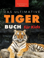 Tiger Bücher Das Ultimative Tigerbuch für Kids: 100+ erstaunliche Tiger-Fakten, Fotos, Quiz + mehr
