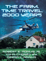 The Farm, Time Travel, 2000 years