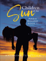 Children of the Sun: Prelude to Bereavement